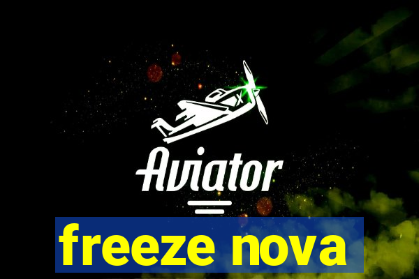 freeze nova